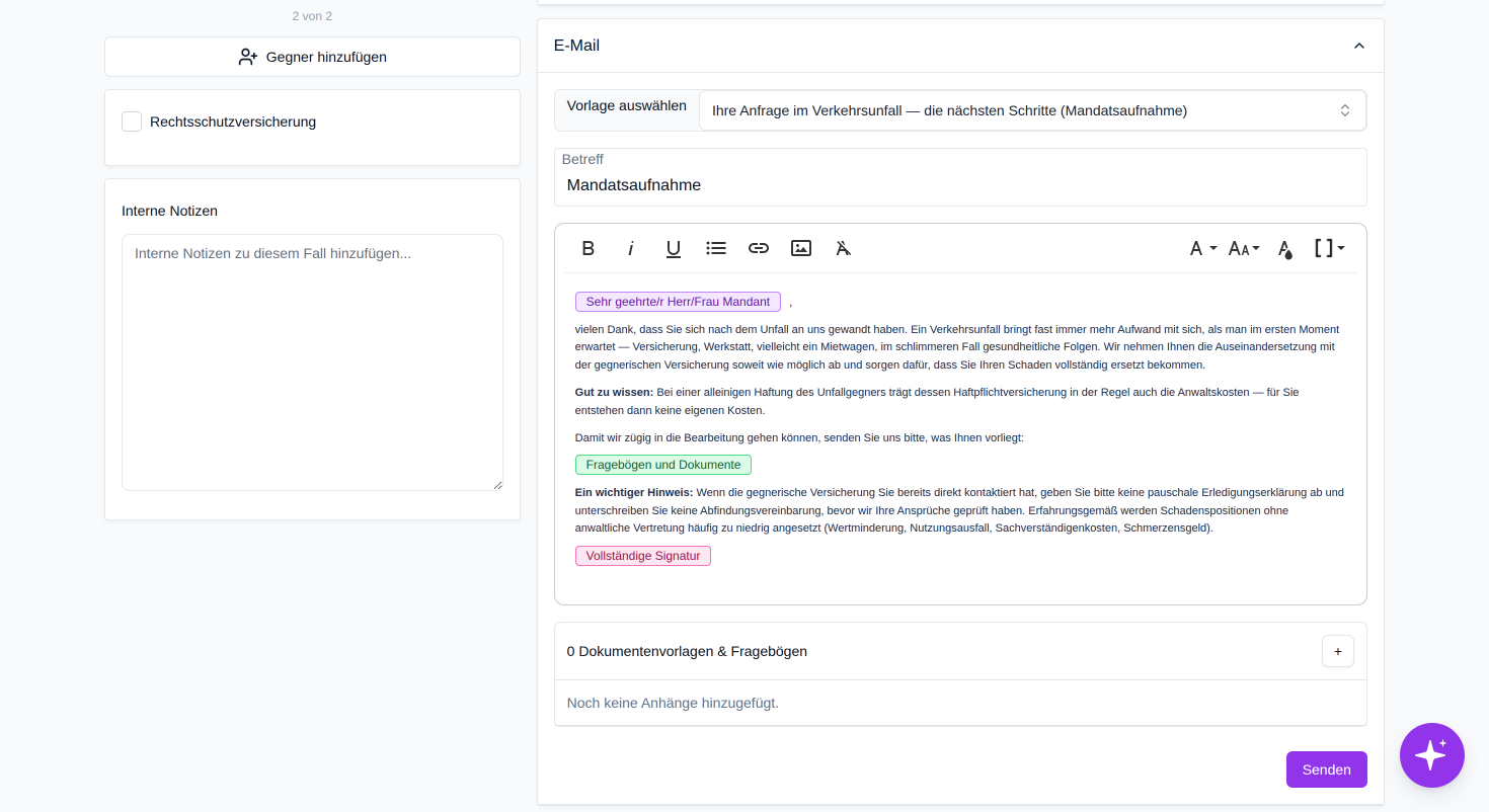 Passen Sie den vorausgefüllten E-Mail-Text an und ergänzen Sie bei Bedarf Dokumentvorlagen oder Fragebögen.