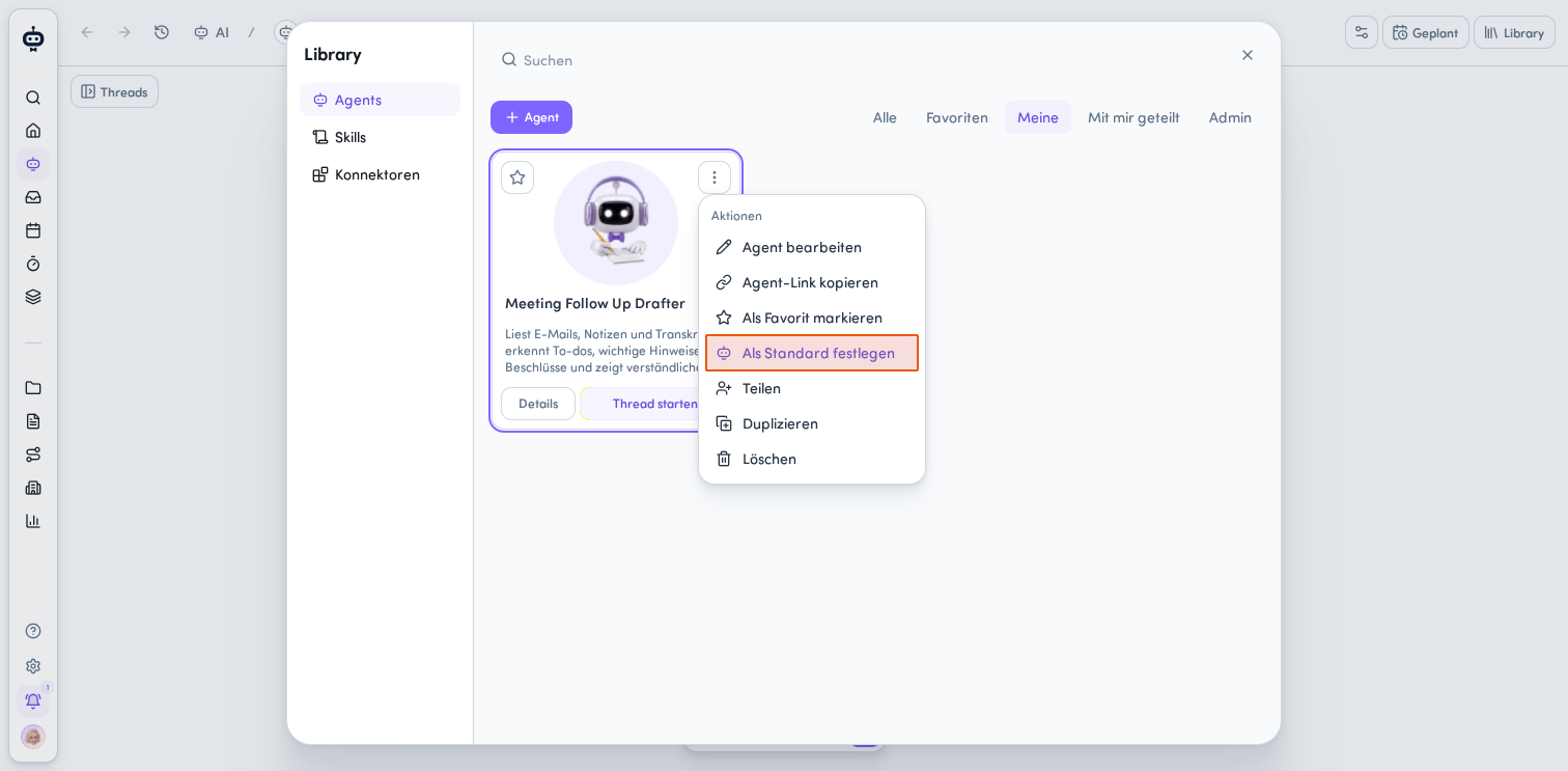 Set "Meeting Follow Up Drafter" as your default agent so new chats start with it.